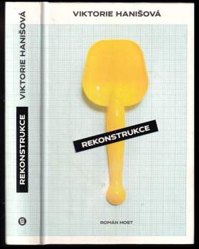 Viktorie Hanišová: Rekonstrukce