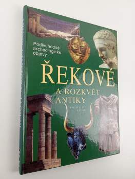 Řekové a rozkvět antiky