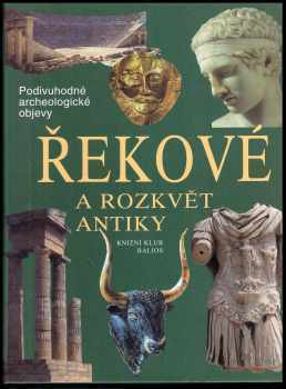 Řekové a rozkvět antiky