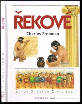 Charles Freeman: Řekové