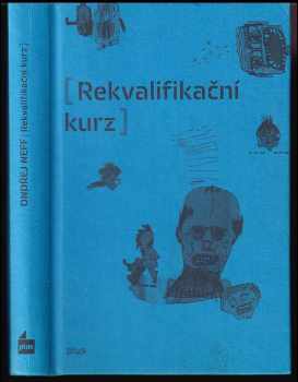 Ondřej Neff: Rekvalifikační kurz
