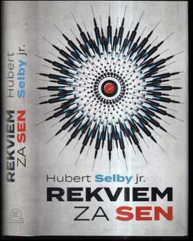 Hubert Selby: Rekviem za sen
