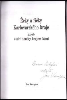 Jan Kumpera: Řeky a říčky Karlovarského kraje, aneb, Vodní toulky krajem lázní