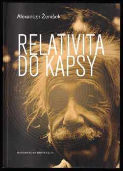Alexander Ženíšek: Relativita do kapsy