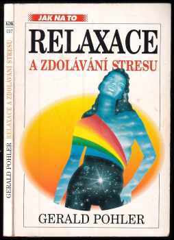 Relaxace a zdolávání stresu