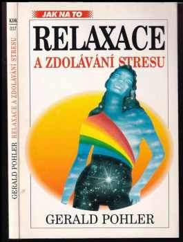 Relaxace a zdolávání stresu