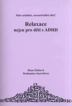 Relaxace nejen pro děti s ADHD