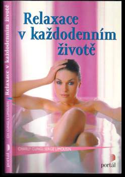 Relaxace v každodenním životě