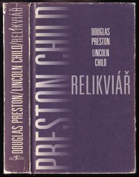 Douglas J Preston: Relikviář