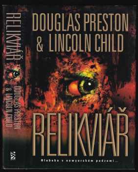 Douglas J Preston: Relikviář