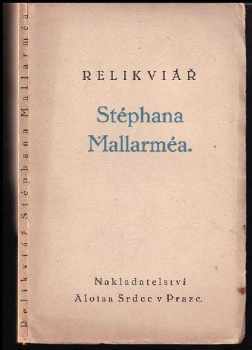 Relikviář Stéphana Mallarméa