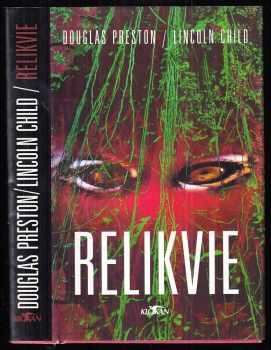 Douglas J Preston: Relikvie