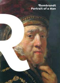 Rembrandt: portrait of a man