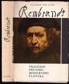 Hendrik Willem van Loon: Rembrandt