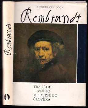 Hendrik Willem van Loon: Rembrandt