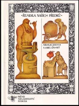 Miroslav Janotka: Řemesla našich předků