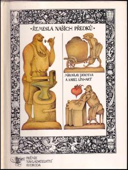 Miroslav Janotka: Řemesla našich předků