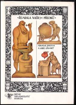 Miroslav Janotka: Řemesla našich předků