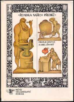 Miroslav Janotka: Řemesla našich předků