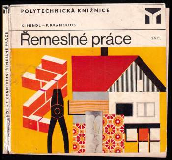 František Kramerius: Řemeslné práce