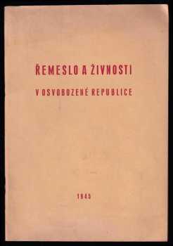 Řemeslo a živnosti v osvobozené republice