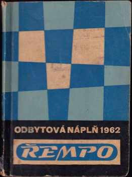 Řempo - odbytová hospodářská jednotka ministerstva spotřebního průmyslu : Odbytová náplň 1962