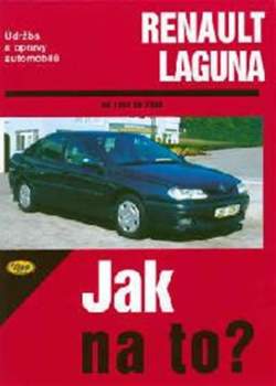 Údržba a opravy automobilů Renault Laguna od 1994 do 2000