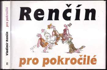 Vladimír Renčín: Renčín pro pokročilé