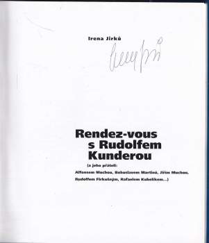 Irena Jirků: Rendez-vous s Rudolfem Kunderou