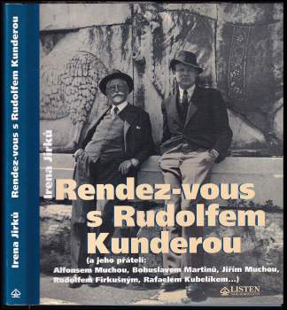 Irena Jirků: Rendez-vous s Rudolfem Kunderou