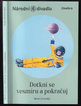 René Levínský: (René Levínský), Dotkni se vesmíru a pokračuj