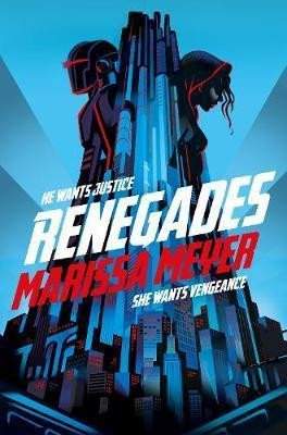 Marissa Meyer: Renegades
