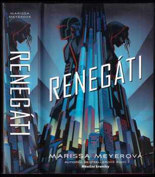 Marissa Meyer: Renegáti