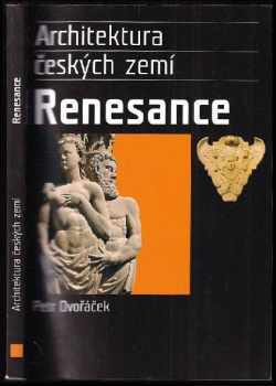 Petr Dvořáček: Renesanční sloh