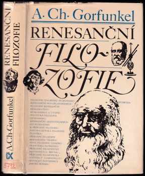 Renesanční filosofie - Aleksandr Chaimovič Gorfunkel', Alexandr Chaimovič Gorfunkel, A. Ch Gorfunkeľ (1987, Svoboda) - ID: 356121