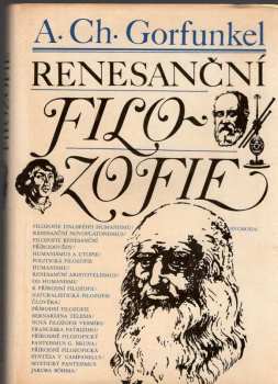 Renesanční filozofie - Aleksandr Chaimovič Gorfunkel' (1987, Svoboda) - ID: 467832