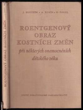 Rentgenový obraz kostních změn při některých onemocněních dětského věku