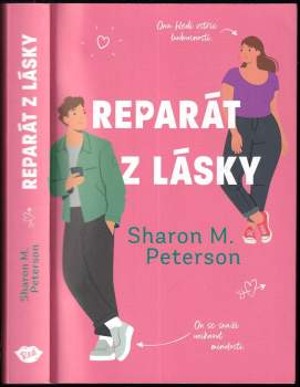 Sharon M Peterson: Reparát z lásky