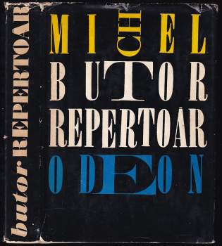 Michel Butor: Repertoár