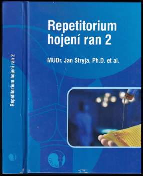 Jan Stryja: Repetitorium hojení ran 2
