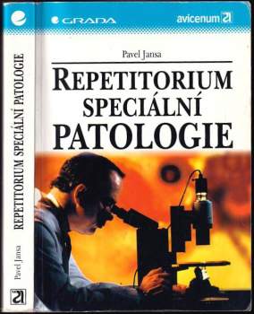 Pavel Jansa: Repetitorium speciální patologie