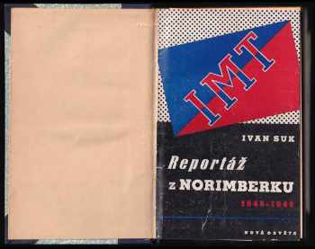 Ivan Suk: Reportáž o Norimberku + Viděl jsem ukřižování