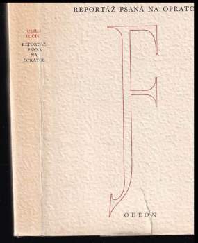 Julius Fučík: Reportáž psaná na oprátce