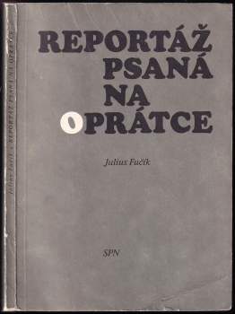 Reportáž psaná na oprátce