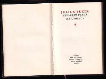Julius Fučík: Reportáž psaná na oprátce