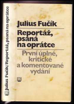 Julius Fučík: Reportáž, psaná na oprátce