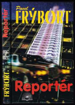 Reportér - Pavel Frýbort (2001, Šulc a spol) - ID: 583218