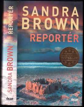 Reportér - Sandra Brown (2016, Ikar) - ID: 711699