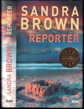 Reportér - Sandra Brown (2016, Ikar) - ID: 717311
