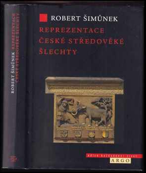 Reprezentace české středověké šlechty